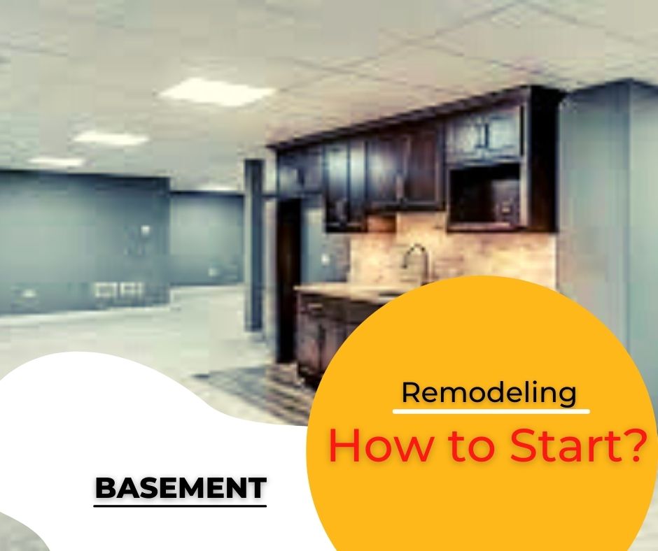 How to Start Remodeling a Basement?